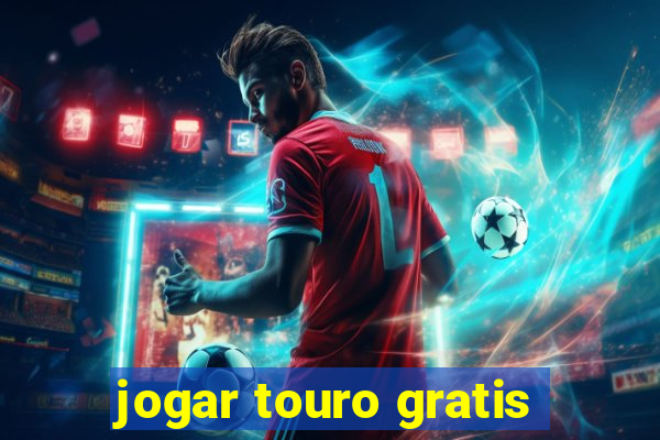 jogar touro gratis